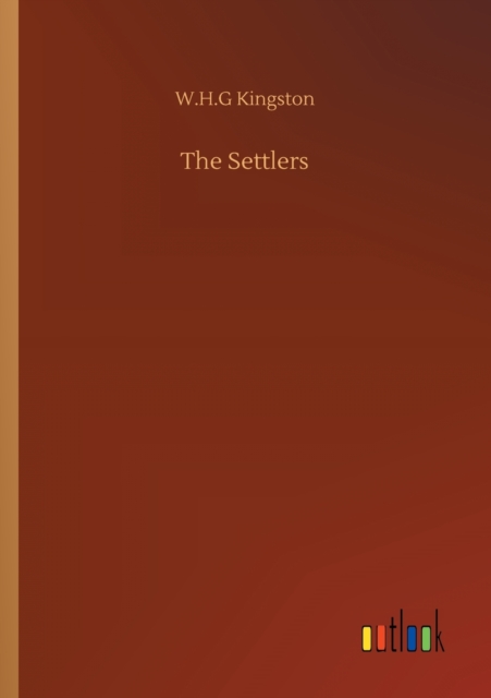 The Settlers, Paperback / softback Book