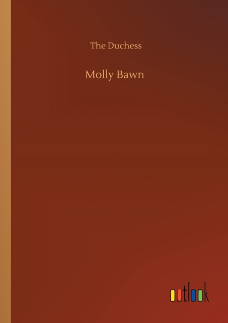 Molly Bawn, Paperback / softback Book