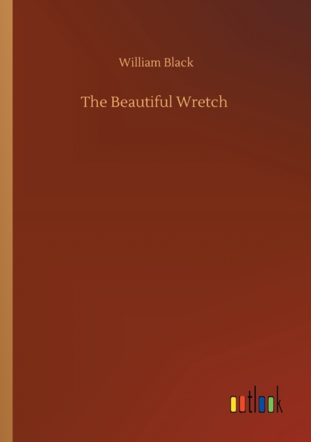The Beautiful Wretch, Paperback / softback Book