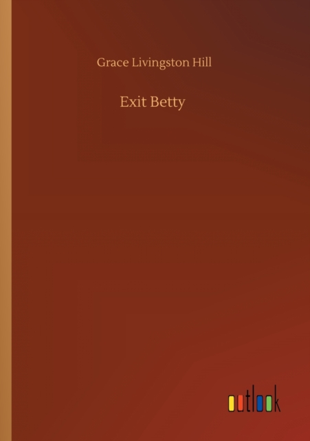 Exit Betty, Paperback / softback Book