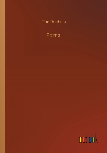 Portia, Paperback / softback Book