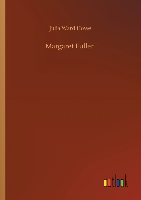 Margaret Fuller, Paperback / softback Book