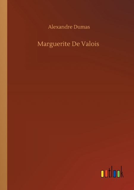 Marguerite De Valois, Paperback / softback Book