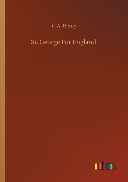 St. George For England, Paperback / softback Book