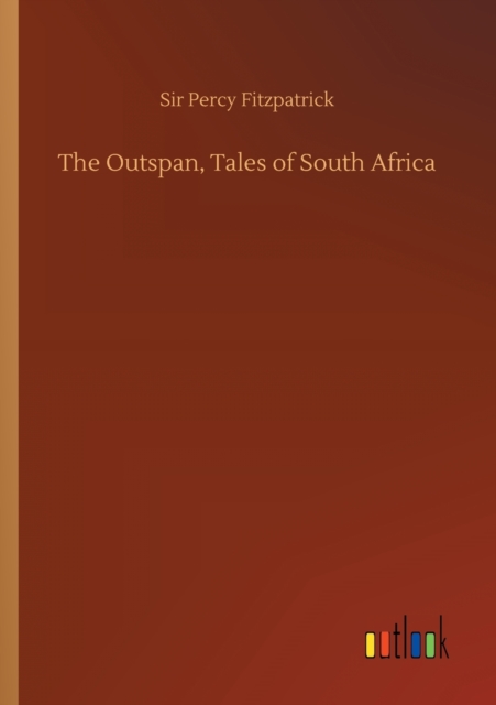 The Outspan, Tales of South Africa, Paperback / softback Book