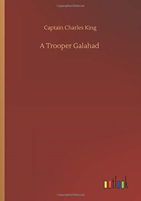 A Trooper Galahad, Paperback / softback Book
