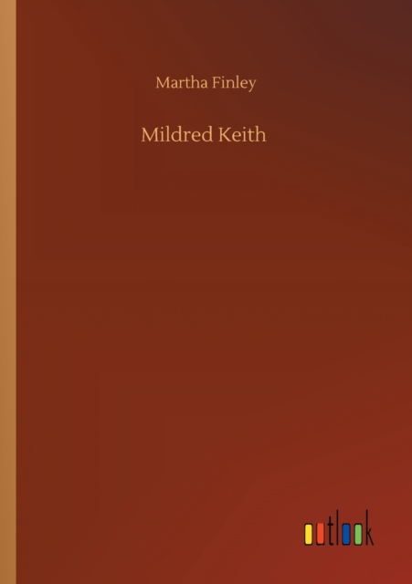 Mildred Keith, Paperback / softback Book