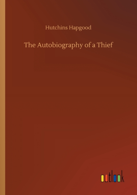 The Autobiography of a Thief, Paperback / softback Book