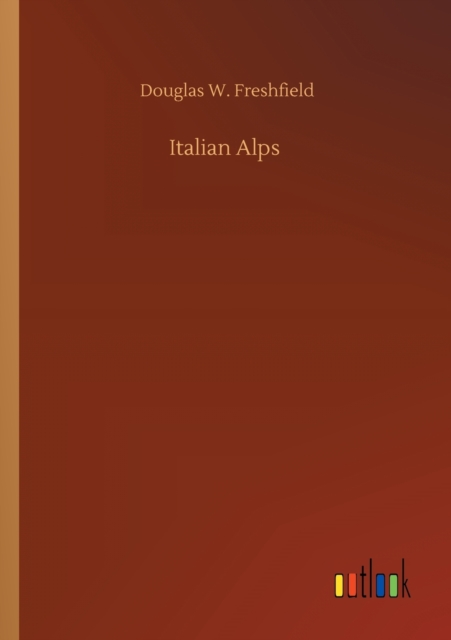 Italian Alps, Paperback / softback Book