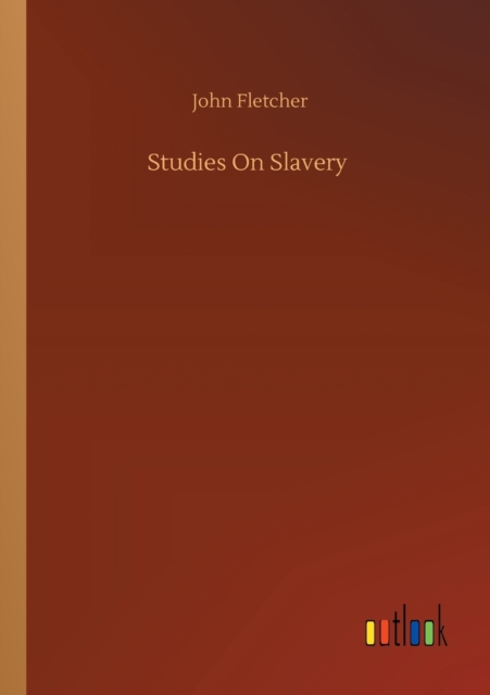 Studies On Slavery, Paperback / softback Book