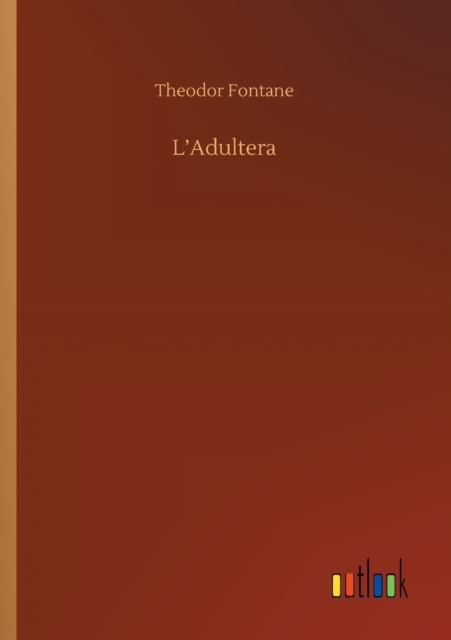 L'Adultera, Paperback / softback Book