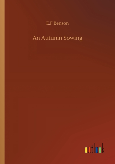 An Autumn Sowing, Paperback / softback Book