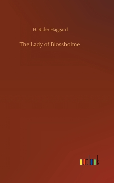 The Lady of Blossholme, Hardback Book
