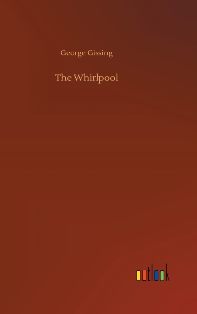 The Whirlpool, Hardback Book