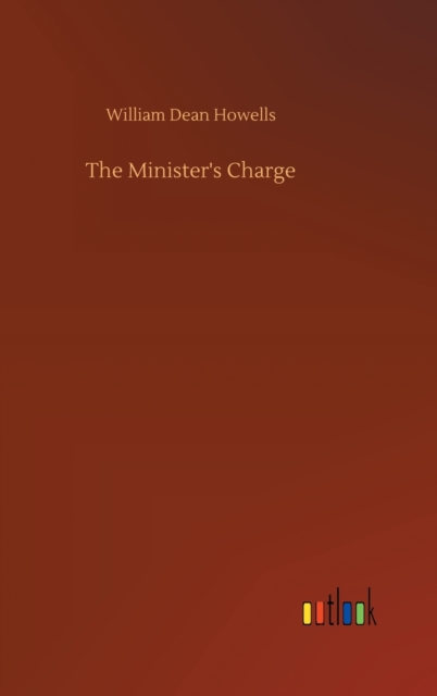 The Minister's Charge, Hardback Book