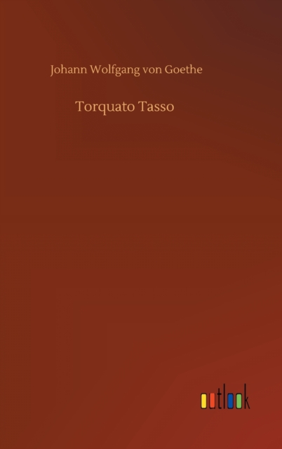 Torquato Tasso, Hardback Book