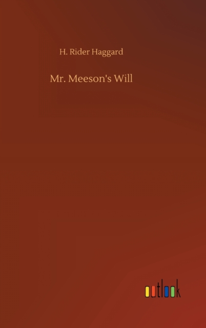 Mr. Meeson's Will, Hardback Book