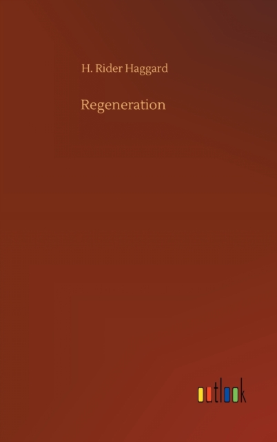Regeneration, Hardback Book