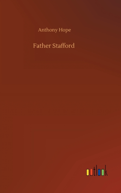 Father Stafford, Hardback Book