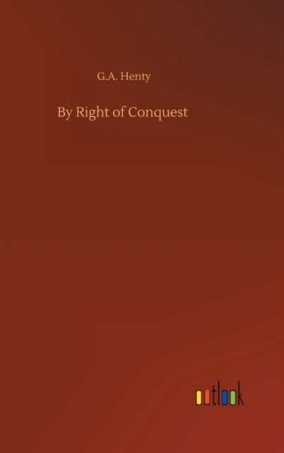 By Right of Conquest, Hardback Book