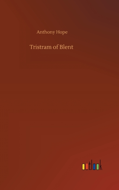Tristram of Blent, Hardback Book