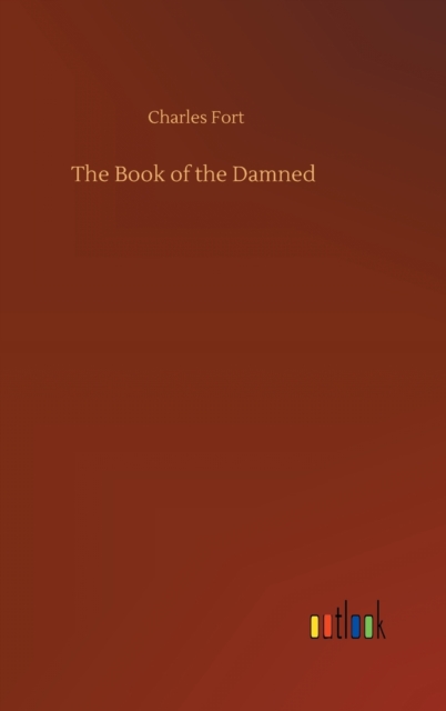 The Book of the Damned, Hardback Book