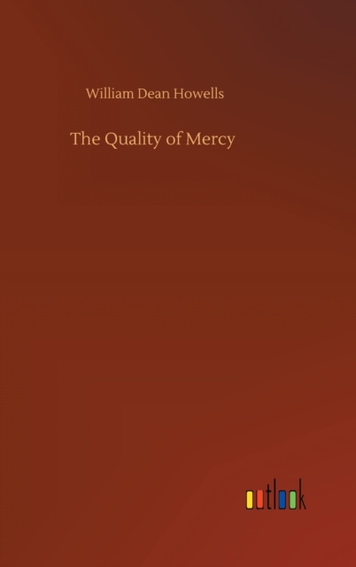 The Quality of Mercy, Hardback Book