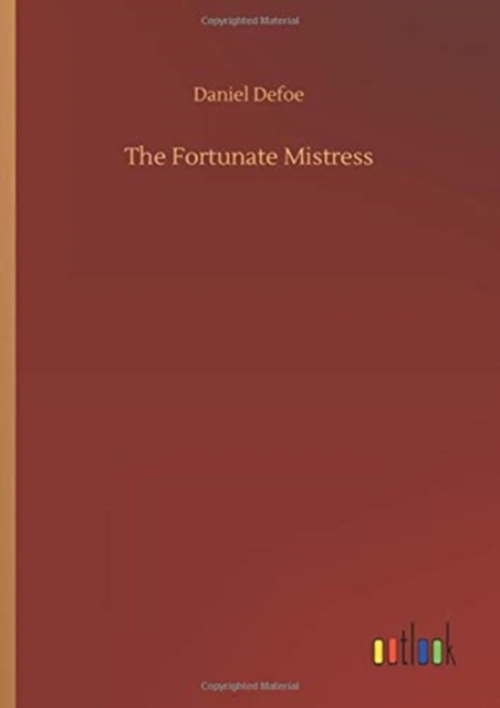 The Fortunate Mistress, Hardback Book