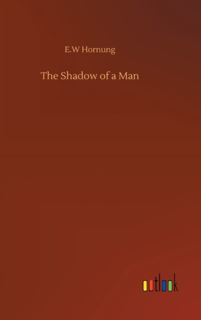 The Shadow of a Man, Hardback Book