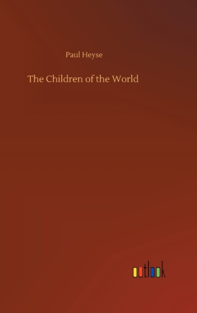 The Children of the World, Hardback Book