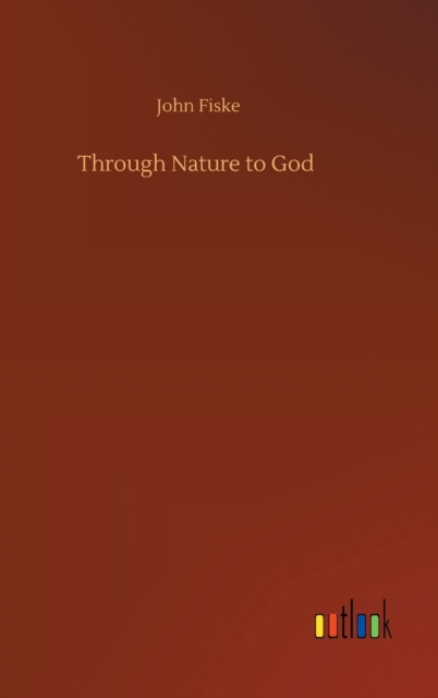 Through Nature to God, Hardback Book