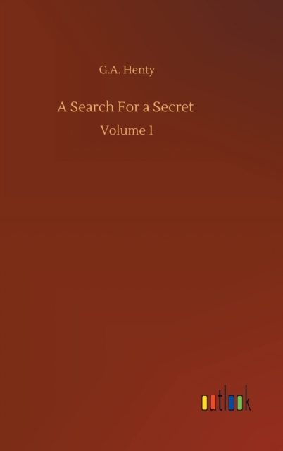 A Search For a Secret : Volume 1, Hardback Book
