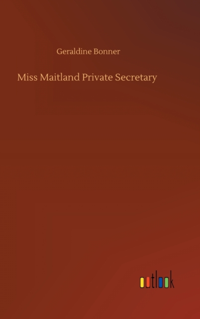 Miss Maitland Private Secretary, Hardback Book