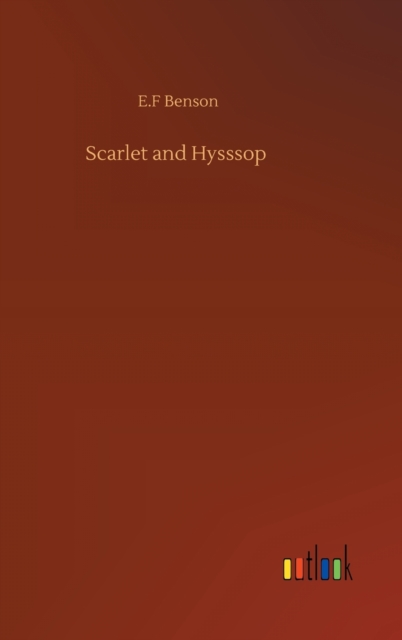 Scarlet and Hysssop, Hardback Book