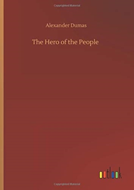 The Hero of the People, Hardback Book