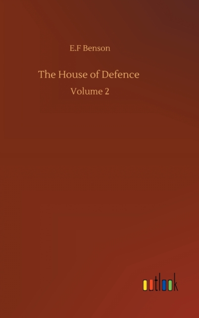 The House of Defence : Volume 2, Hardback Book