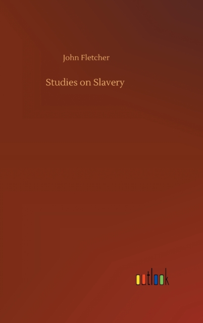 Studies on Slavery, Hardback Book