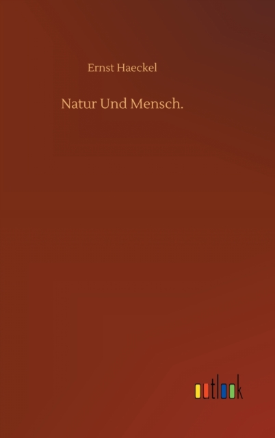 Natur Und Mensch., Hardback Book