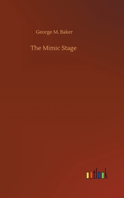 The Mimic Stage, Hardback Book