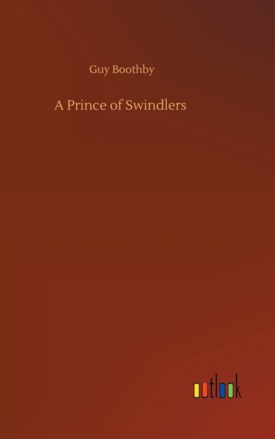 A Prince of Swindlers, Hardback Book