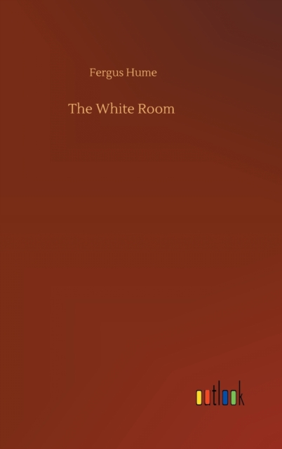 The White Room, Hardback Book