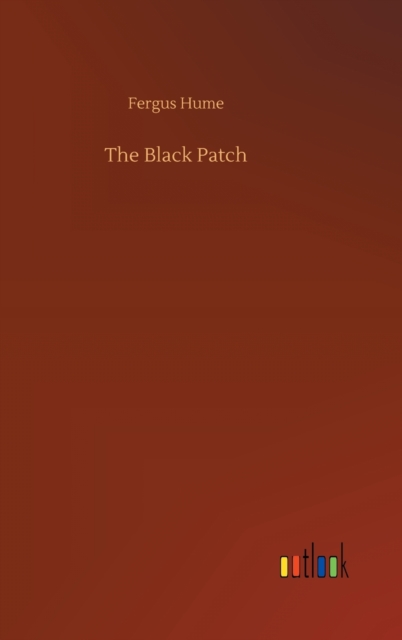The Black Patch, Hardback Book
