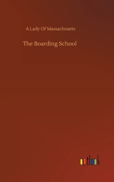 The Boarding School, Hardback Book