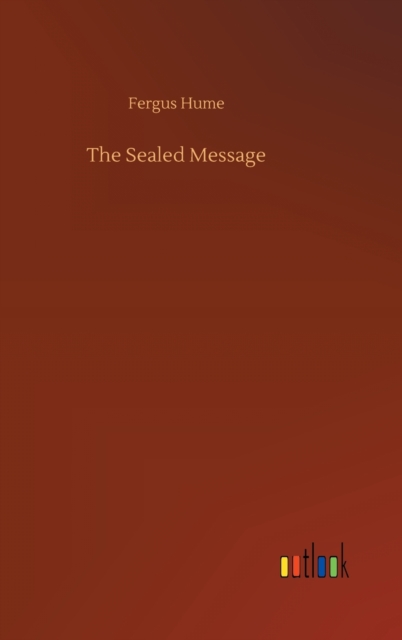 The Sealed Message, Hardback Book