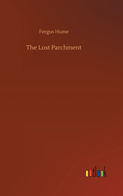 The Lost Parchment, Hardback Book