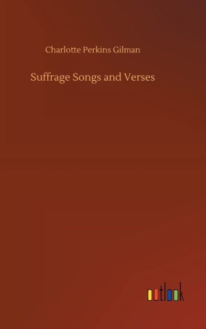 Suffrage Songs and Verses, Hardback Book