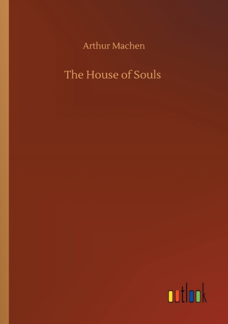 The House of Souls, Paperback / softback Book