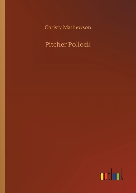 Pitcher Pollock, Paperback / softback Book