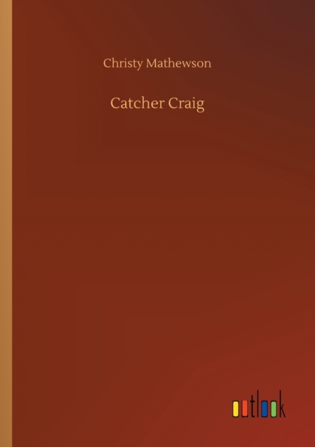 Catcher Craig, Paperback / softback Book