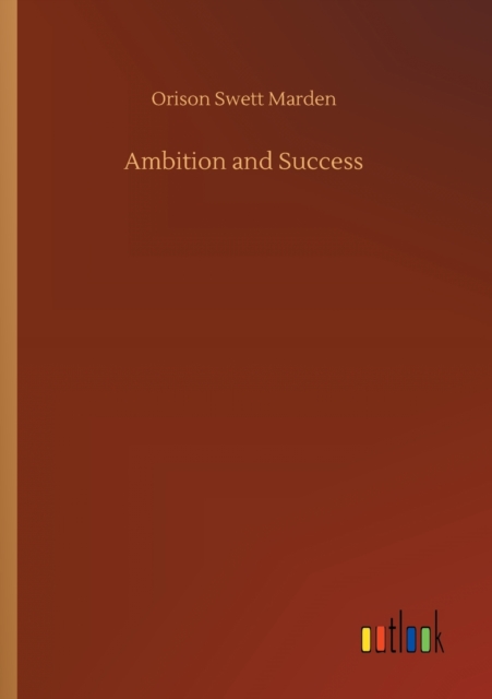 Ambition and Success, Paperback / softback Book